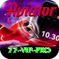 77 vip Max Pro v4.8.3