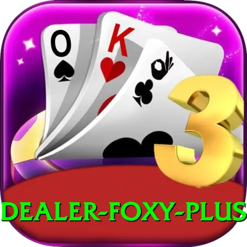 Dealer Foxy - Elite Earning App - 2