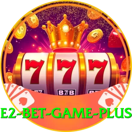 E2 Bet Game Super Latest v1.8.6 - 2