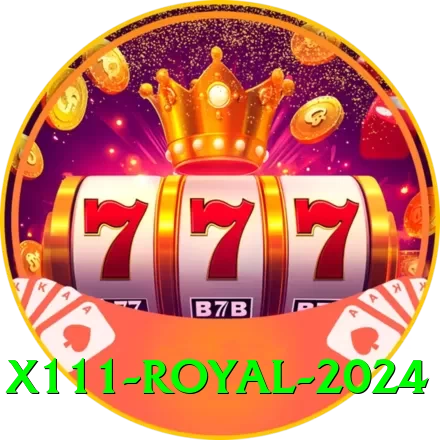 X111 Royal 2024 - 2